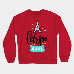 Carpe diem Crewneck Sweatshirt